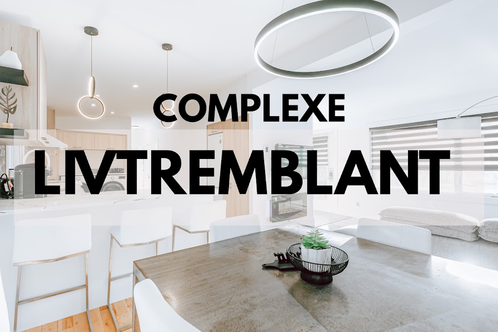 Complexe LIVTREMBLANT by Gestion ELITE | 2250 Chem. du Village, Mont-Tremblant, QC J8E 1E9, Canada | Phone: (514) 492-5545