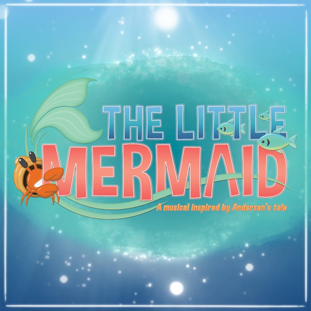 Little Mermaid The Musical | 2019 Rue Moreau #400, Montreal, QC H1W 2M1, Canada | Phone: (855) 251-6107