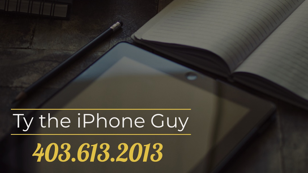 Ty the iPhone Guy | By Appointment, 70 Queen Anne Close SE, Calgary, AB T2J 6E5, Canada | Phone: (403) 613-2013