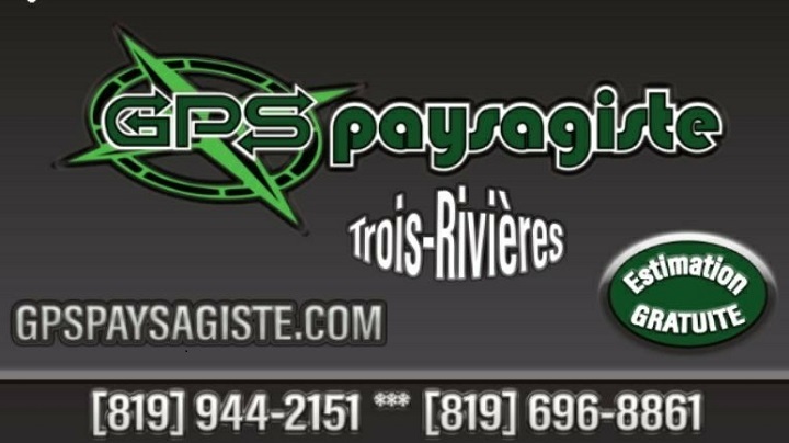 GPS paysagiste Trois-Rivières | 11365 Boulevard Saint-Jean, Trois-Rivières, QC G9A 5E1, Canada | Phone: (819) 944-2151