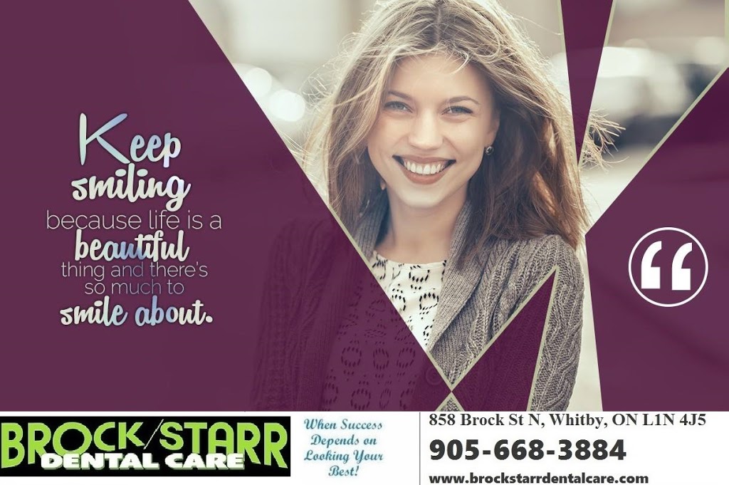 BrockStarr Dental Care | 858 Brock St N, Whitby, ON L1N 4J5, Canada | Phone: (905) 668-3884