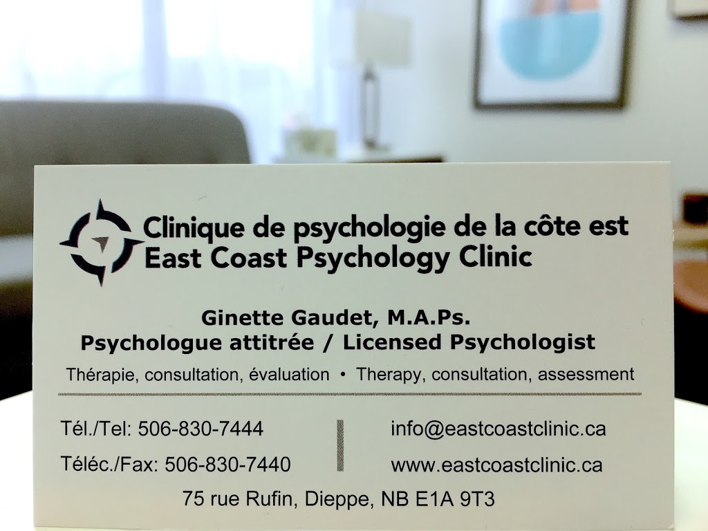 East Coast Psychology Clinic / Clinique de psychologie de la côt | 75 Rue Rufin, Dieppe, NB E1A 9T3, Canada | Phone: (506) 830-7444