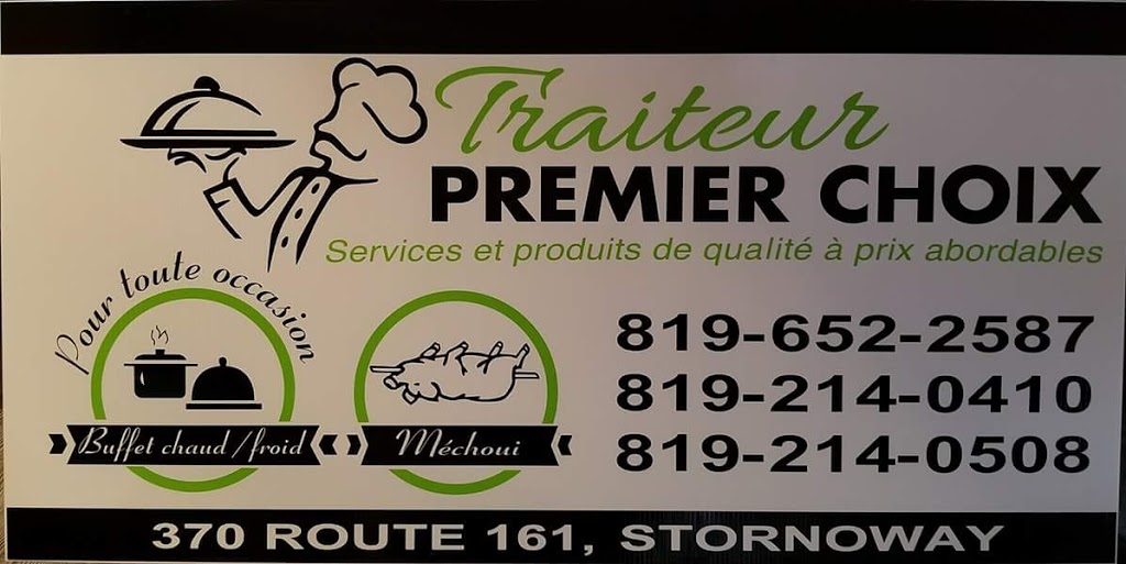 Traiteur premier choix | 370 QC-161, Stornoway, QC G0Y 1N0, Canada | Phone: (819) 214-0508