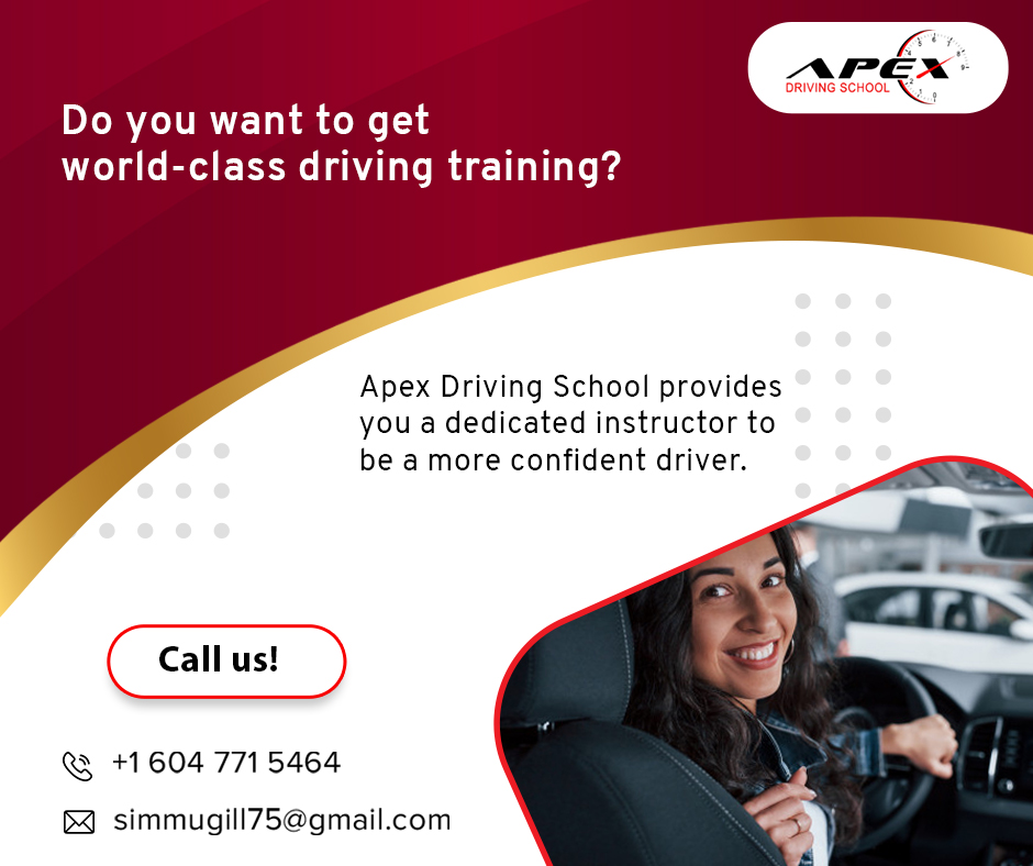 Apex Driving School | 13628 113 Ave, Surrey, BC V3R 2J1, Canada | Phone: (604) 771-5464