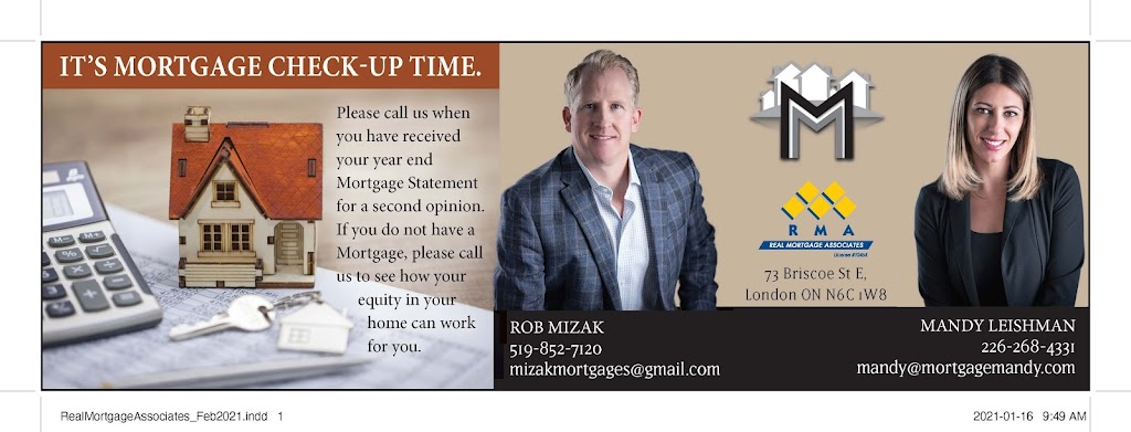 Rob Mizak Mortgage Agent - Real Mortgage Associates #10464 | 73 Briscoe St E, London, ON N6C 1W8, Canada | Phone: (519) 852-7120