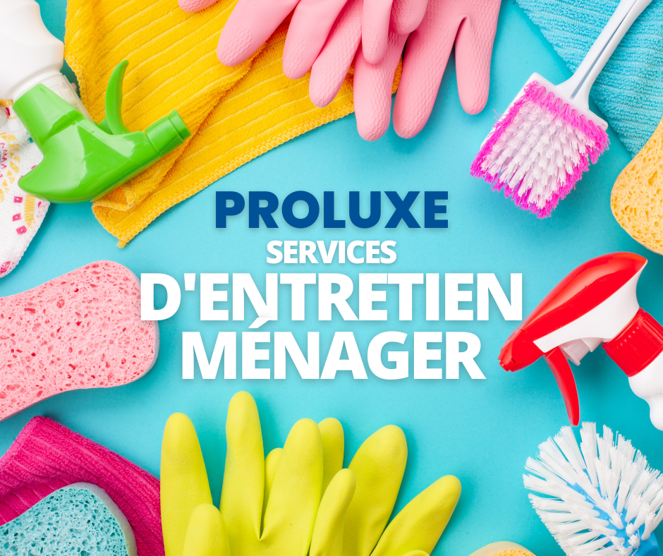 Proluxe les experts de lentretien ménager commercial | 1604 Rue de la Belle-Angélique, Charlesbourg, QC G2L 0H2, Canada | Phone: (418) 264-8304