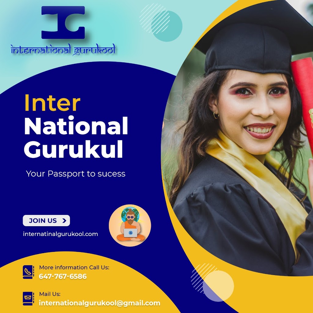 International Gurukool Education Consultancy | 519 Ray Lawson Blvd Unit 3, Brampton, ON L6Y 0N2, Canada | Phone: (647) 767-6586