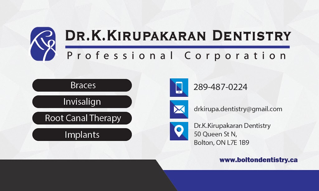 Dr.K.Kirupakaran Dentistry | 50 Queen St N, Bolton, ON L7E 1B9, Canada | Phone: (289) 487-0224