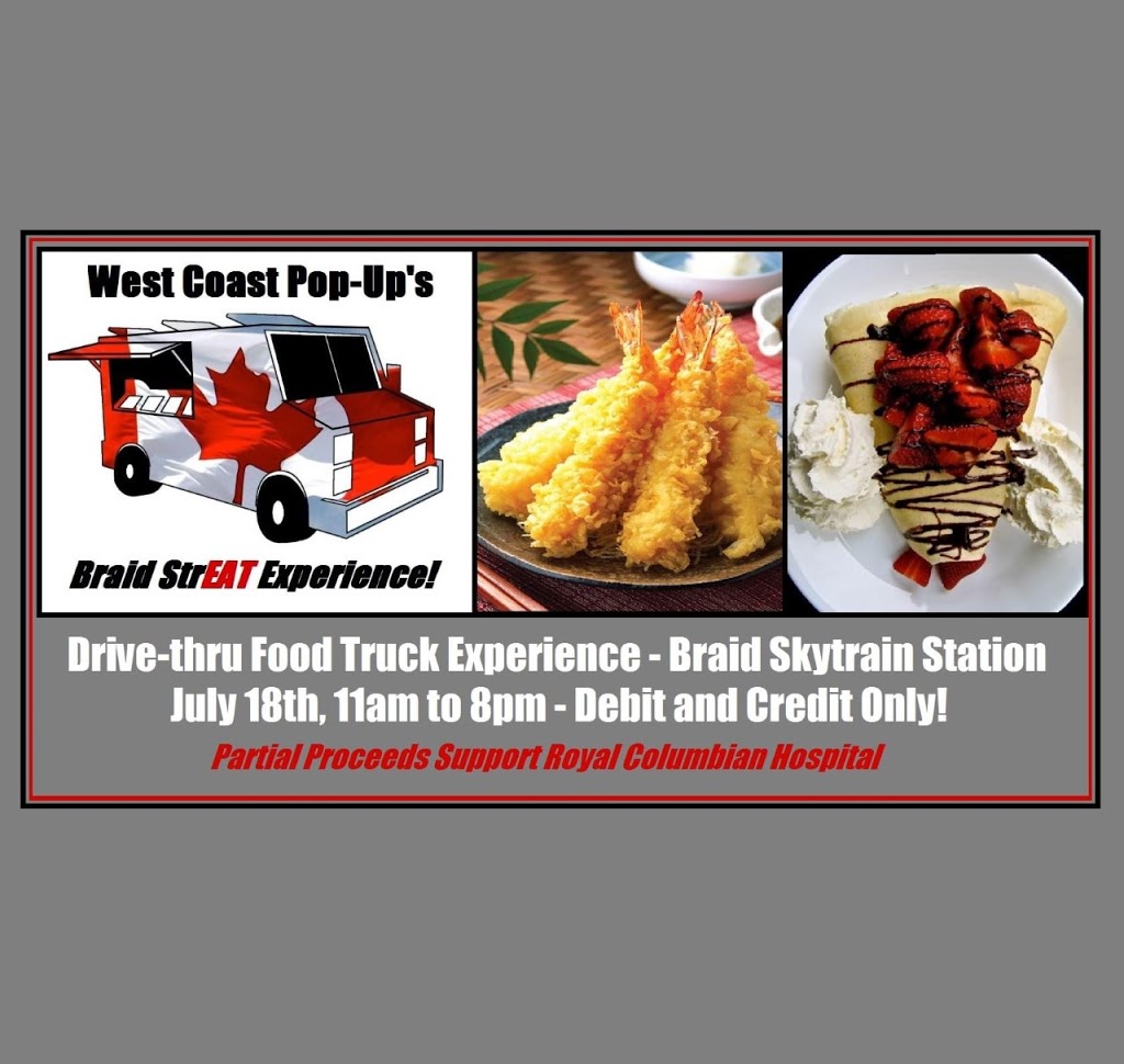 Braid StrEAT Food Truck Experience | RCH Staff Parking (Braid, 91 Braid St #83, New Westminster, BC V3L 3P4, Canada | Phone: (604) 341-1496