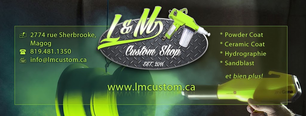 L&M Custom Shop Powdercoat | 2774 Rue Sherbrooke, Magog, QC J1X 4G9, Canada | Phone: (819) 481-1350