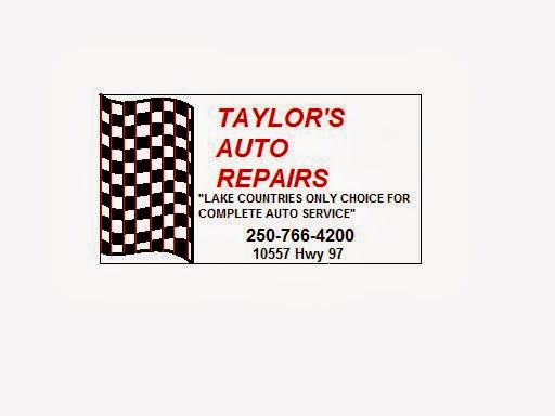 Taylors Auto Repairs | 10550 Highway 97, Winfield, BC V4V 1V3, Canada | Phone: (250) 766-4200