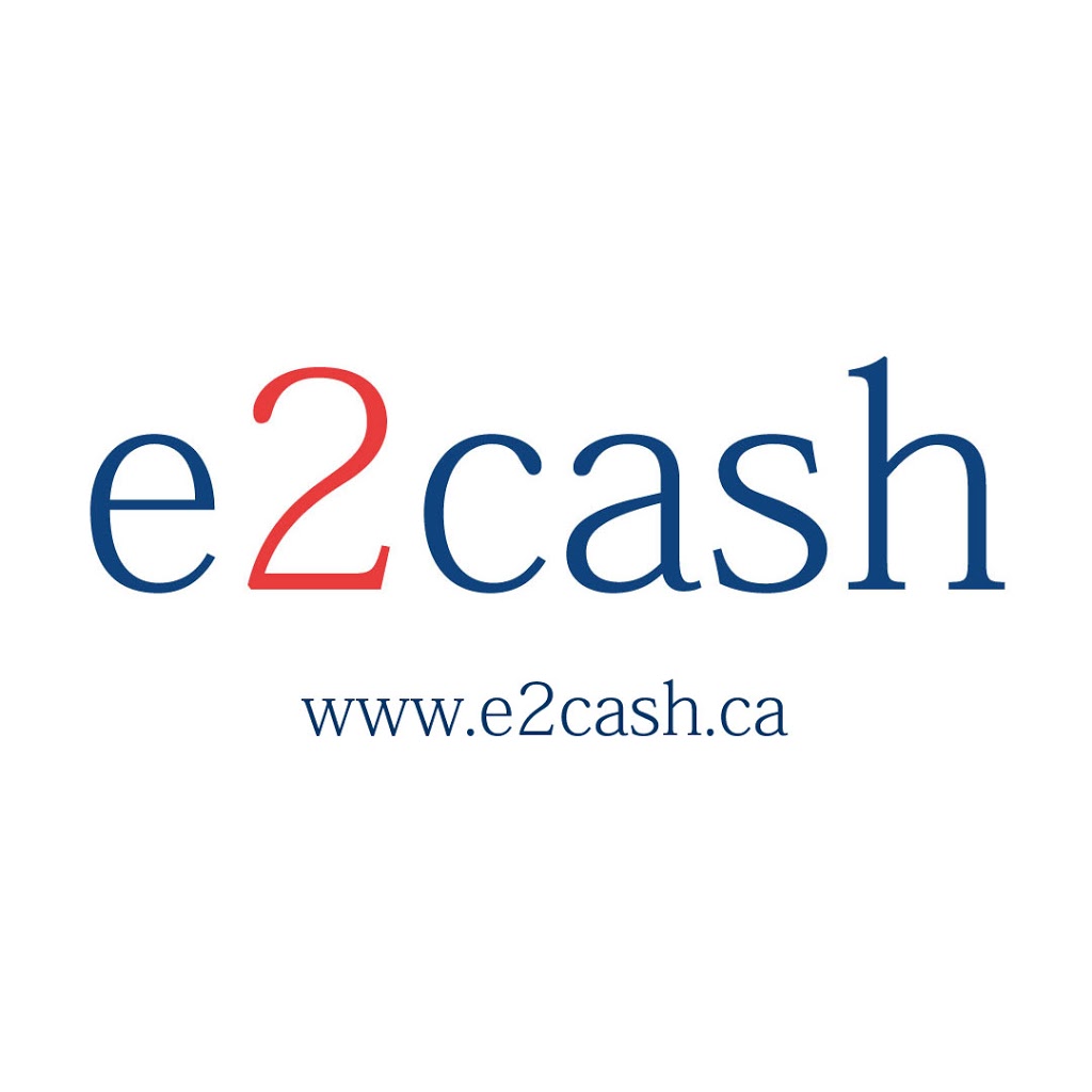 e2cash.ca | 3-425 McArthur Ave., Ottawa, ON K1K 1G5, Canada | Phone: (613) 710-7447