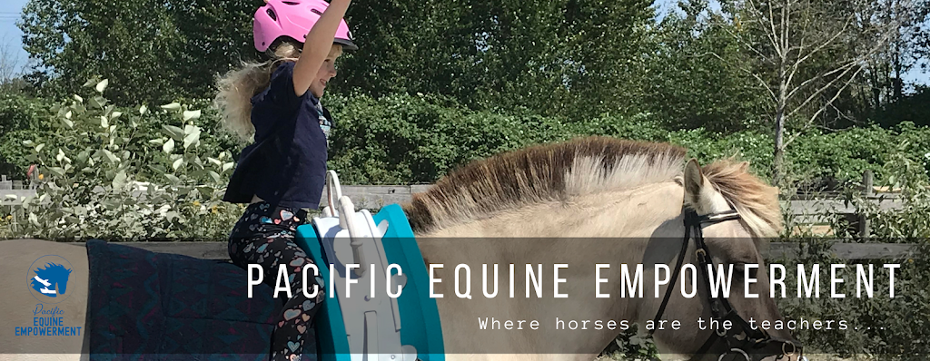 Pacific Equine Empowerment | 6003 104 St, Delta, BC V4K 3N3, Canada | Phone: (778) 686-0900