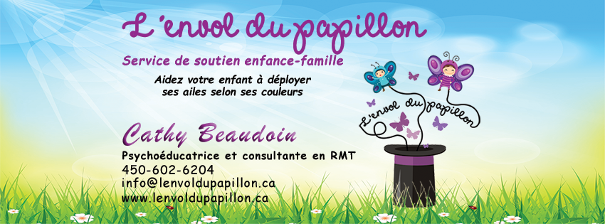 The Flight Du Papillon, Service Support Enfance-Famille | 972 Rue des Noisetiers, Saint-Jérôme, QC J5L 2B5, Canada | Phone: (450) 602-6204
