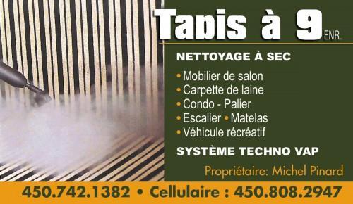 Tapis à 9 | 3307 Rue Langevin, Sorel-Tracy, QC J3R 1X4, Canada | Phone: (450) 742-1382