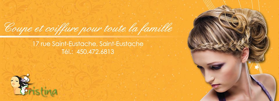 Coiffure Cristina | 17 Rue Saint-Eustache, Saint-Eustache, QC J7R 2L1, Canada | Phone: (450) 472-6813