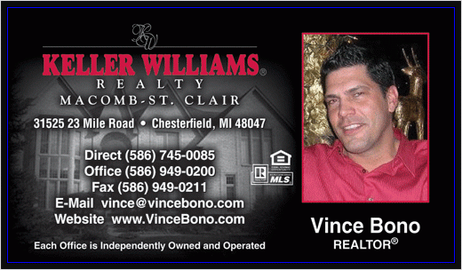 Vince Bono Keller Williams Macomb St. Clair | 31525 23 Mile Rd, Chesterfield, MI 48047, USA | Phone: (586) 421-1603