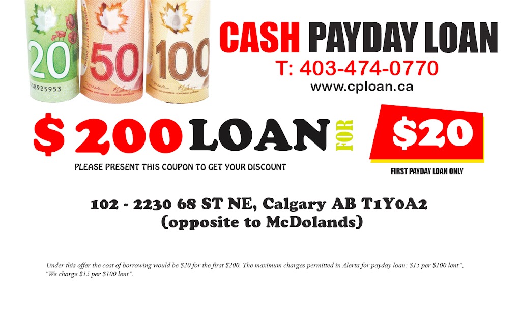 Calgary Cash Payday Loan | 2230 68 St NE Unit 102, Calgary, AB T1Y 0A2, Canada | Phone: (403) 474-0770