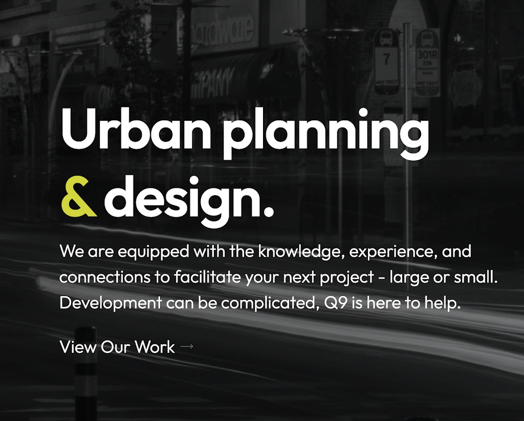 Q9 Planning + Design | 72 Troy St, Kitchener, ON N2H 1M1, Canada | Phone: (519) 501-1115