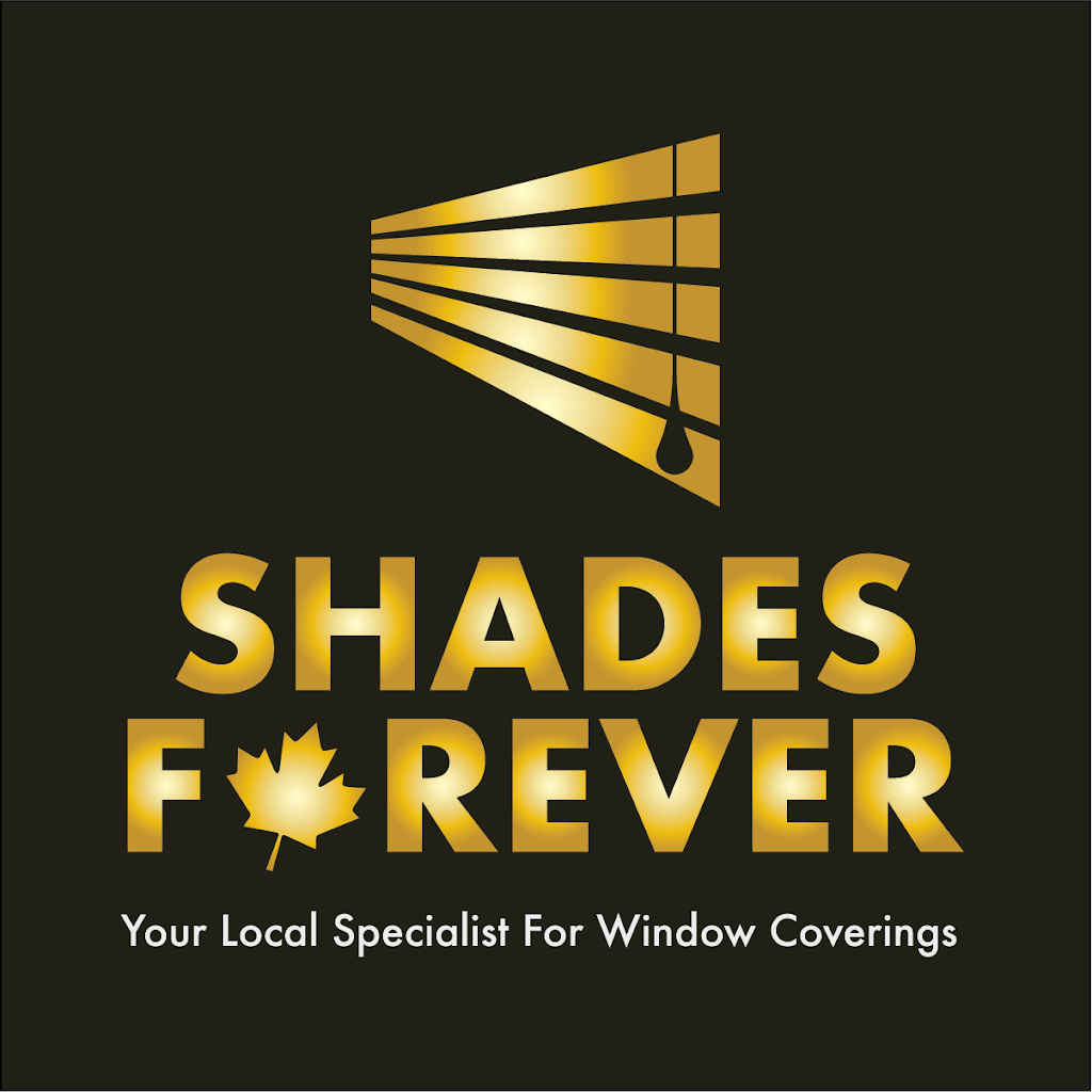 Shades Forever Inc | 76 Forbes Cres, Listowel, ON N4W 0B8, Canada | Phone: (226) 885-0555