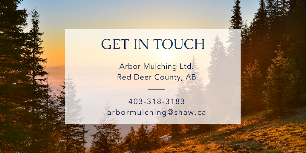 Arbor Mulching | Range Rd 275, Red Deer County, AB T4S 2A9, Canada | Phone: (403) 318-3183