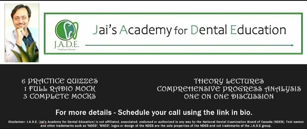 J.A.D.E. (Jais Academy of Dental Education) Inc. | 35 Ceremonial Dr #37, Mississauga, ON L5R 3G6, Canada | Phone: (647) 646-7780