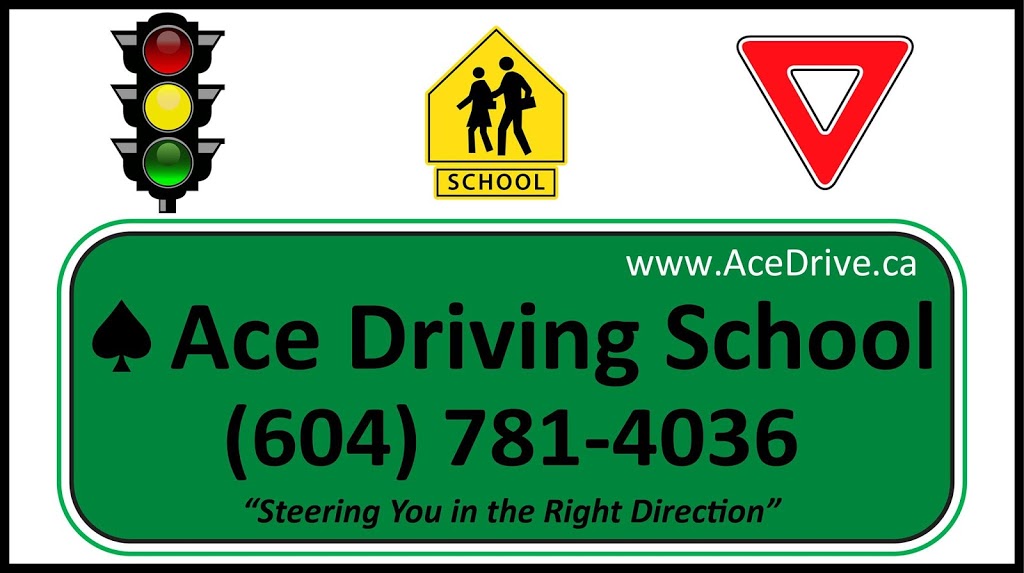 Ace Driving School | 7886 Canada Way, Burnaby, BC V3N 3L1, Canada | Phone: (604) 781-4036