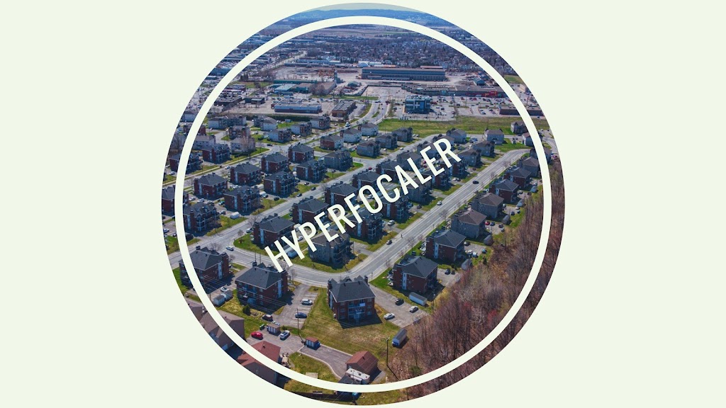 Hyperfocaler | 612 Bd de la Grande-Allée, Boisbriand, QC J7G 1W3, Canada | Phone: (438) 938-8320