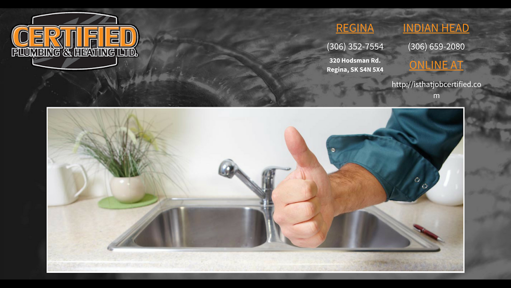 Certified Plumbing & Heating Ltd | 320 Hodsman Rd, Regina, SK S4N 5X4, Canada | Phone: (306) 352-7554