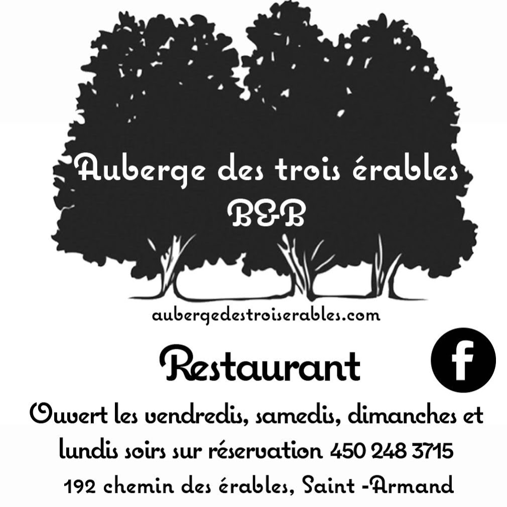 Auberge des trois érables | 192 Chemin des Érables, Saint-Armand, QC J0J 1T0, Canada | Phone: (450) 248-3715