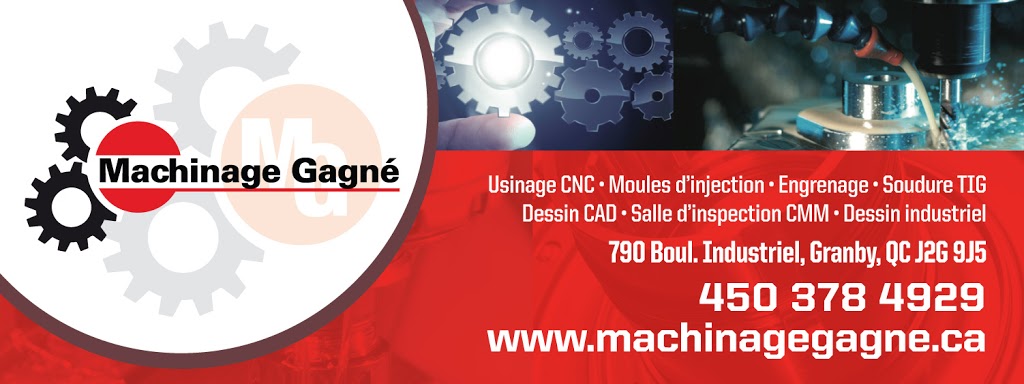 Machinage Gagné Ltée | 790 Boulevard Industriel, Granby, QC J2G 9J5, Canada | Phone: (450) 378-4929