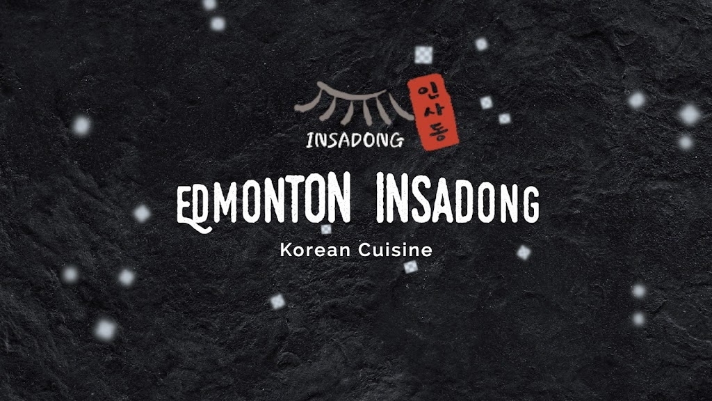 INSADONG EDMONTON KOREAN RESTAURANT | 9219A 34 Ave NW, Edmonton, AB T6E 5T5, Canada | Phone: (780) 757-3612