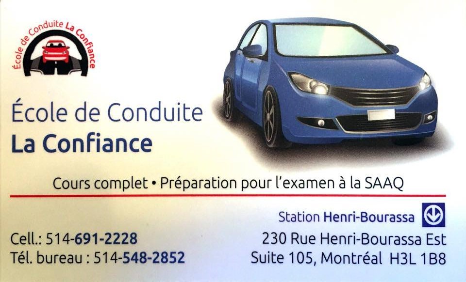 ÉCOLE DE CONDUITE LA CONFIANCE | 230 Boulevard Henri-Bourassa E Bureau 105, Montreal, QC H3L 1B8, Canada | Phone: (514) 691-2228