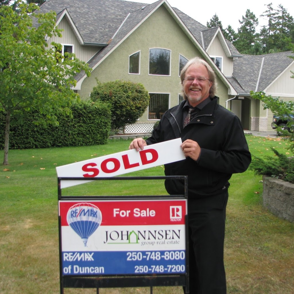 The Johannsen Group - RE/MAX of Duncan | 472 Trans Canada Hwy, Duncan, BC V9L 3R6, Canada | Phone: (250) 748-8080