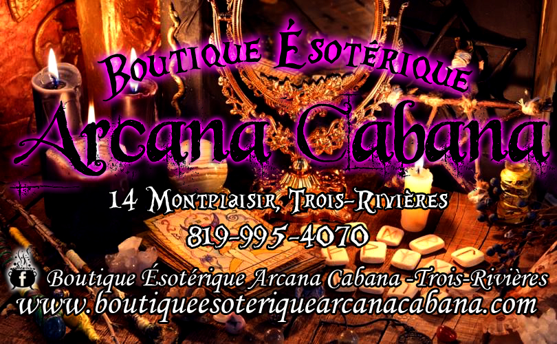 Boutique ésotérique Arcana Cabana | 14 Rue Montplaisir, Trois-Rivières, QC G8T 2Y3, Canada | Phone: (819) 995-4070