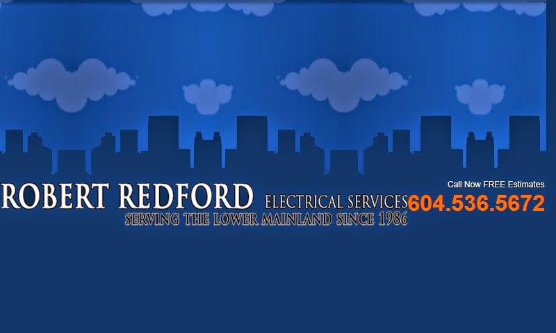 Robert Redford Electrical Services | 816 Boyd St #4, New Westminster, BC V3M 6N1, Canada | Phone: (778) 840-2594