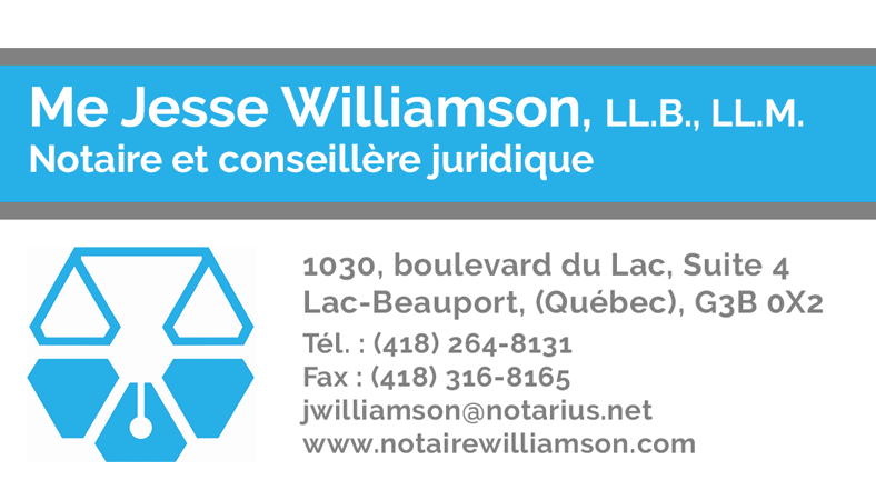 Jesse Williamson Notaire Inc. - Lac-Beauport | 1030 Bd du Lac, Lac-Beauport, QC G3B 0X2, Canada | Phone: (418) 264-8131