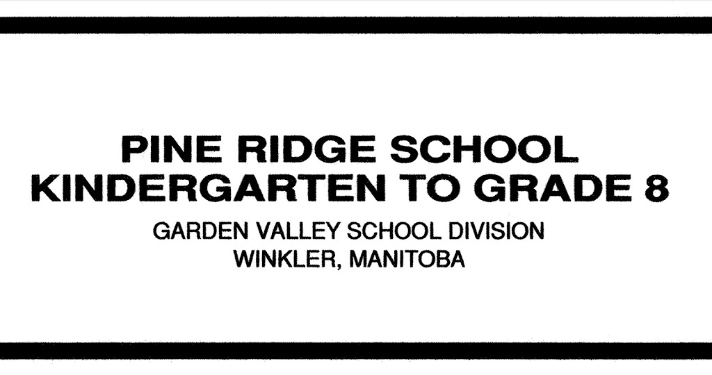 Pine Ridge Elementary School | 1655 Roblin Blvd, Winkler, MB R6W 0H5, Canada | Phone: (204) 325-8886