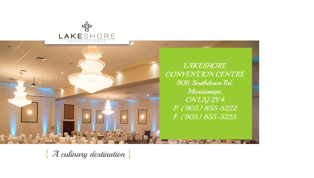 Banquet Halls in Mississauga- LakeShore Convention Centre | 806 Southdown Rd, Mississauga, ON L5J 2Y4, Canada | Phone: (905) 855-5222