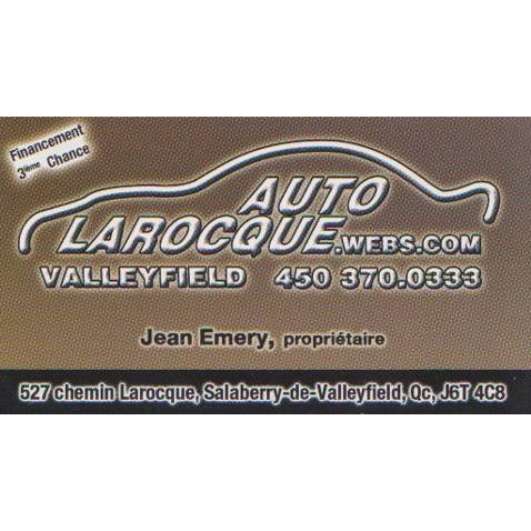 Auto Larocque | 527 Chemin Larocque, Salaberry-de-Valleyfield, QC J6T 4C8, Canada | Phone: (450) 370-0333