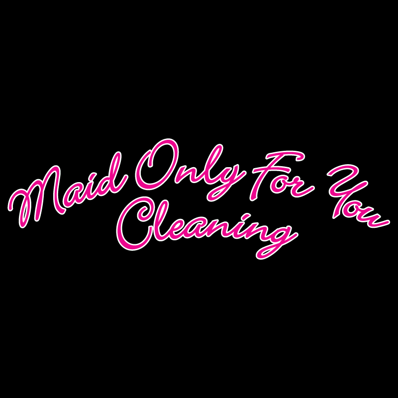 Maid Only For You Cleaning Inc. | 36060 Old Yale Rd #49, Abbotsford, BC V3G 2E9, Canada | Phone: (604) 854-6623