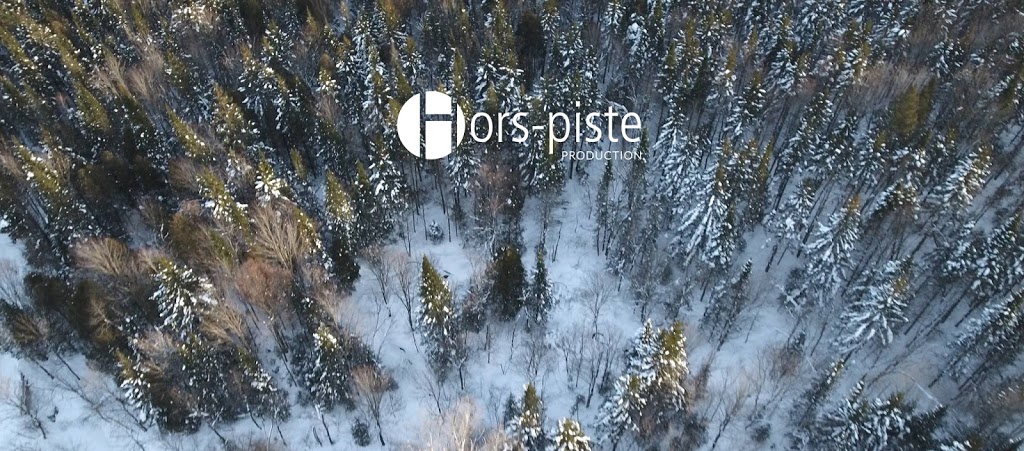 HORS-PISTE PRODUCTION | 259 Chemin Desmarais, Racine, QC J0E 1Y0, Canada | Phone: (819) 919-7780