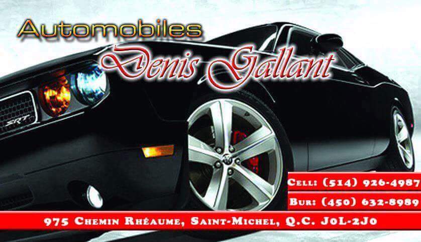 Automobile Denis Gallant Enr | 975 Chemin Rhéaume, Saint-Michel, QC J0L 2J0, Canada | Phone: (450) 632-8989