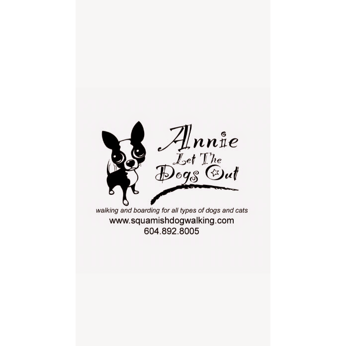 Squamish Dog Walking and Boarding, "Annie Let the Dogs Out" | 40340 Aristotle Dr, Squamish, BC V8B 0V5, Canada | Phone: (604) 892-8005