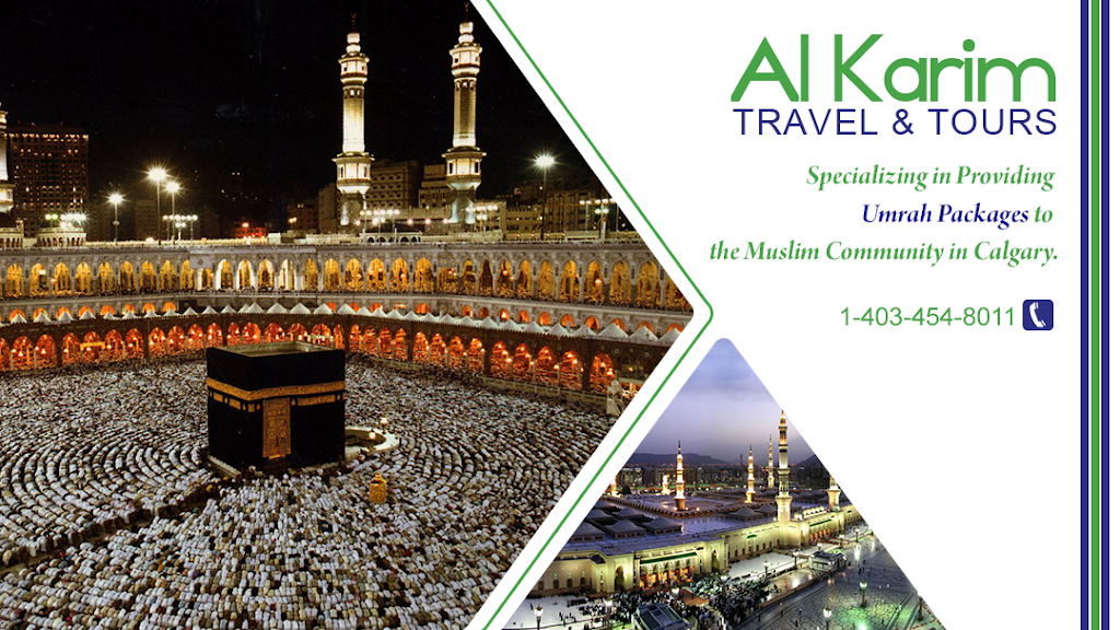 Al Karim Travel and Tours Calgary | 2640 52 St NE #123, Calgary, AB T1Y 3R6, Canada | Phone: (403) 454-8011