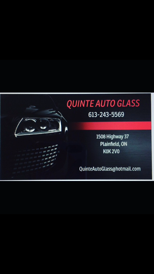 Quinte Auto Glass | 1508 ON-37, Plainfield, ON K0K 2V0, Canada | Phone: (613) 243-5569