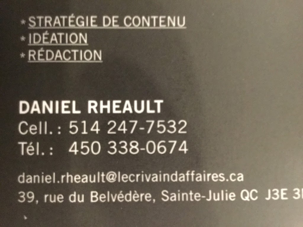 Lécrivain d’affaires | 39 Rue du Belvédère, Sainte-Julie, QC J3E 3M4, Canada | Phone: (514) 247-7532