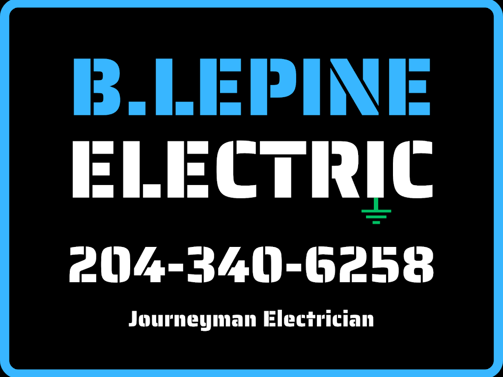 B. Lepine Electric | 89 Fifth St, Lac du Bonnet, MB R0E 1A0, Canada | Phone: (204) 340-6258