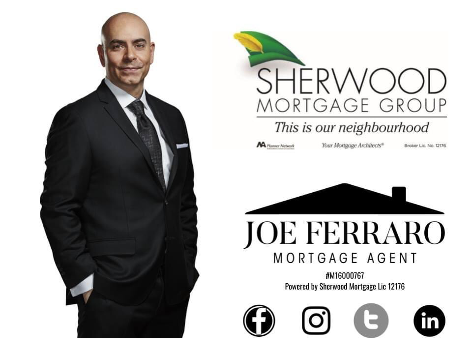 Joe Ferraro Mortgage Agent | 90 Wilf Morden Rd, Whitchurch-Stouffville, ON L4A 0K1, Canada | Phone: (416) 616-5390