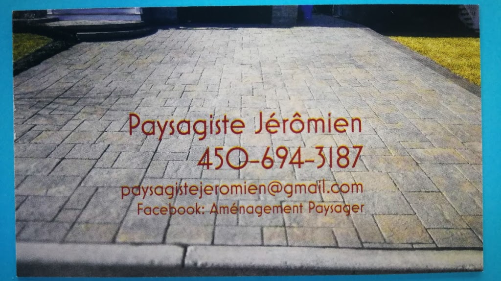 Aménagement Paysagiste Jéromien Enr | 55 Rue Guay, Saint-Jérôme, QC J7Y 4L5, Canada | Phone: (450) 694-3187